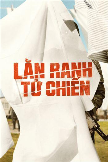 Lằn Ranh Tử Chiến
